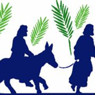 PALM SUNDAY: Hosanna to the Son of David!